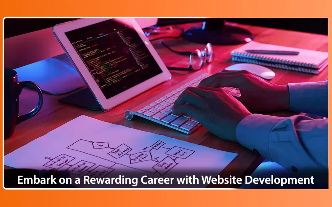 Embark on a Rewarding Career with Website Development
