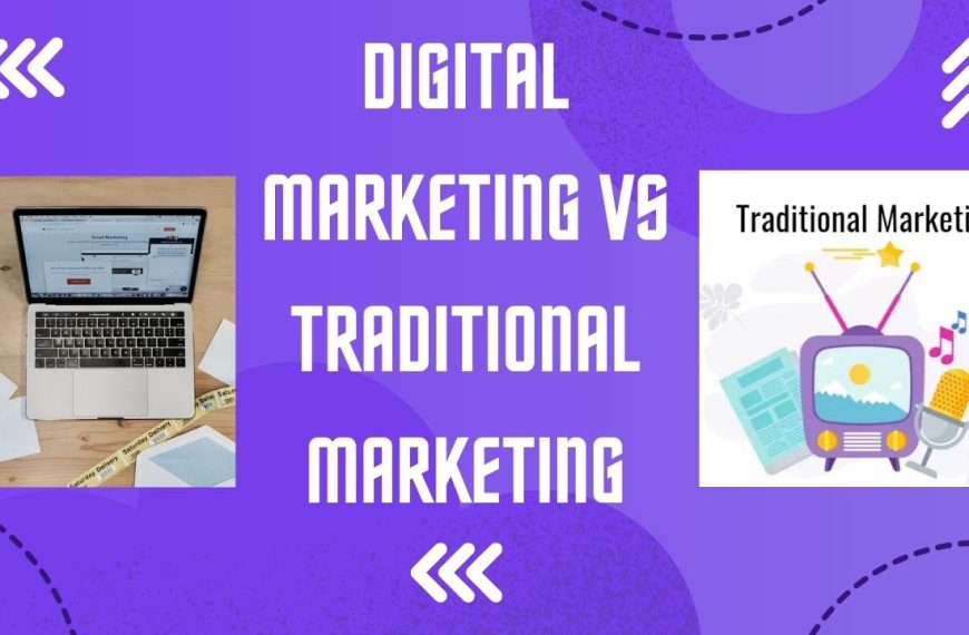 Digital Marketing vs. Traditional Marketing